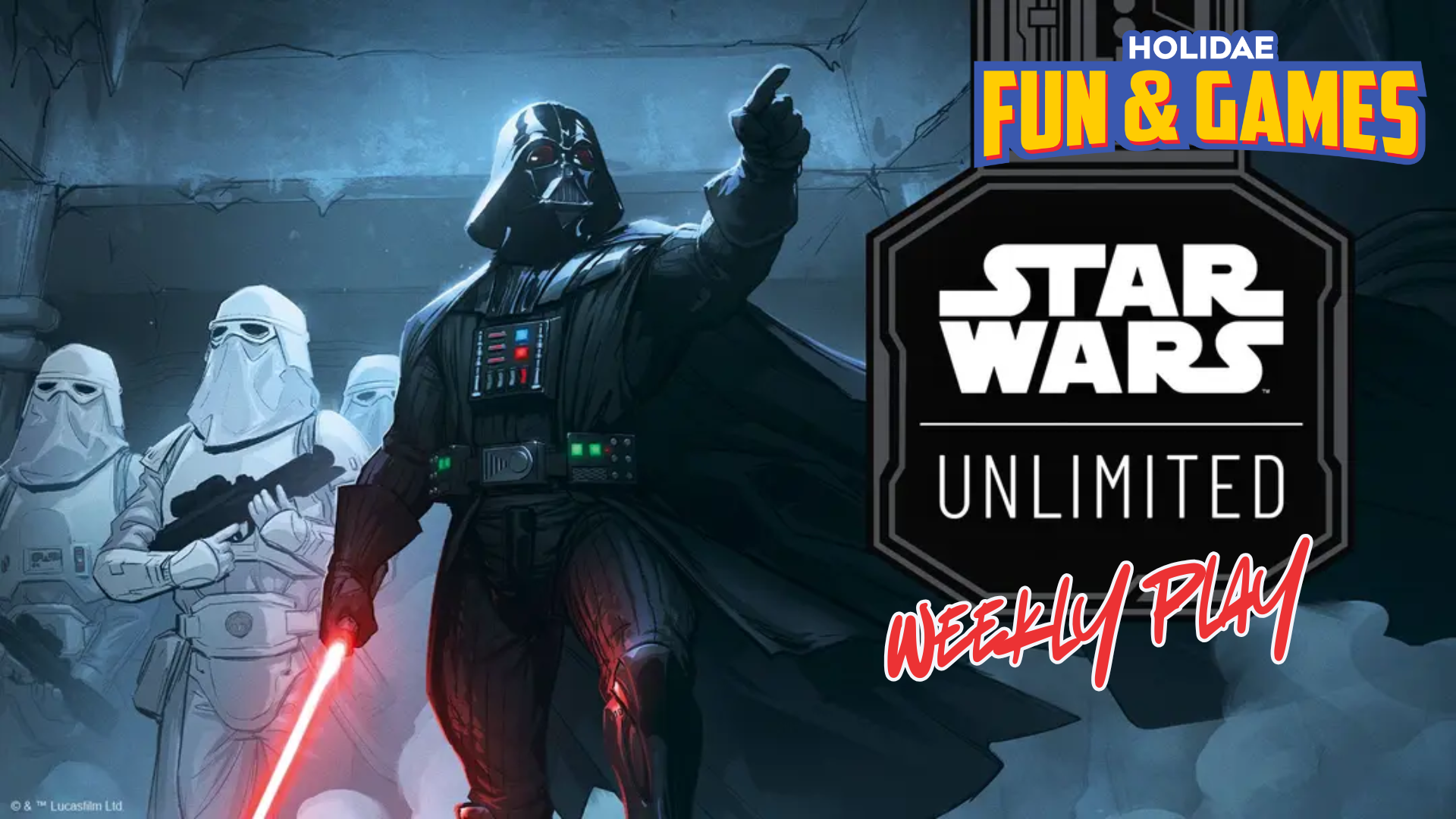 Star Wars: Unlimited - Weekly Play